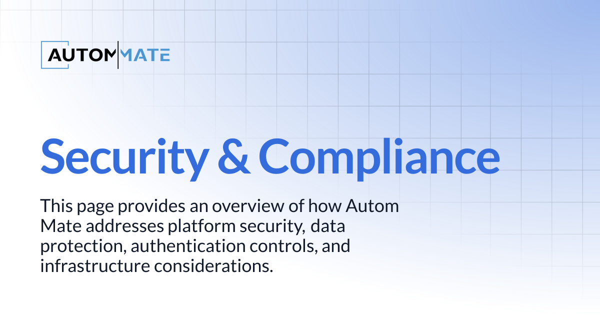 Security & Compliance | Autom Mate Documentation Center